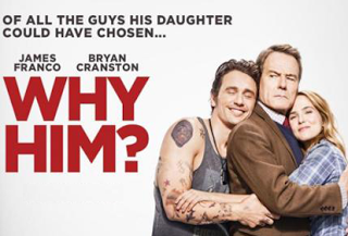 «Why Him? – Γιατί αυτόν;», Πρεμιέρα: Δεκέμβριος 2016 (trailer)