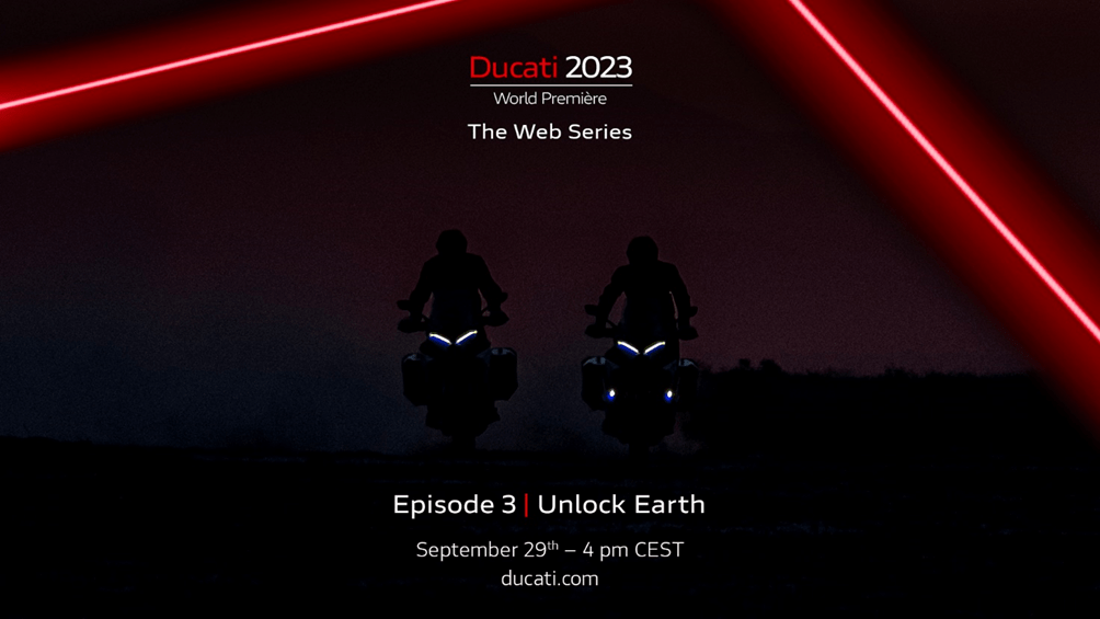 Ducati World Première 2023 Επεισόδιο 3: Unlock Earth